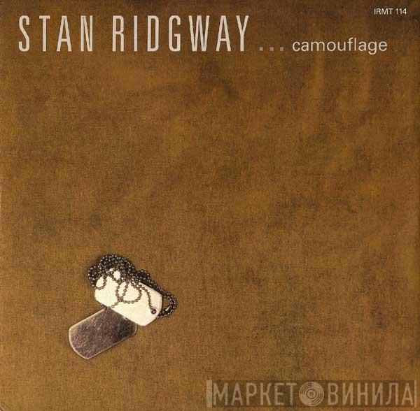 Stan Ridgway  - Camouflage