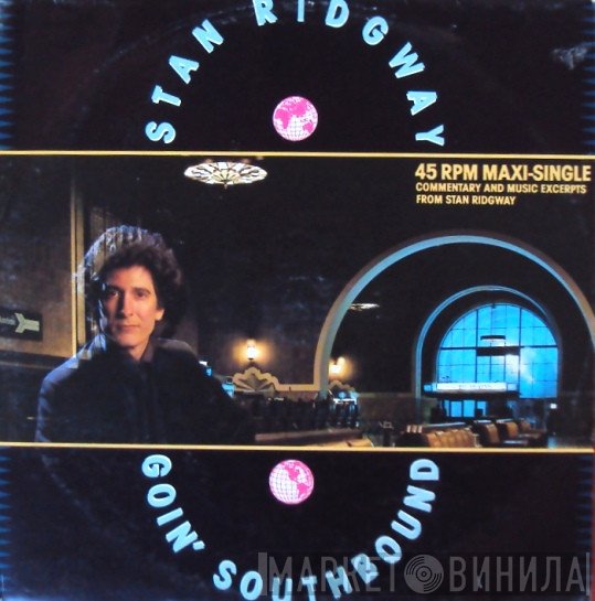 Stan Ridgway  - Goin' Southbound
