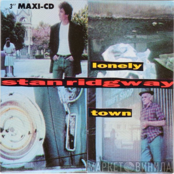 Stan Ridgway  - Lonely Town