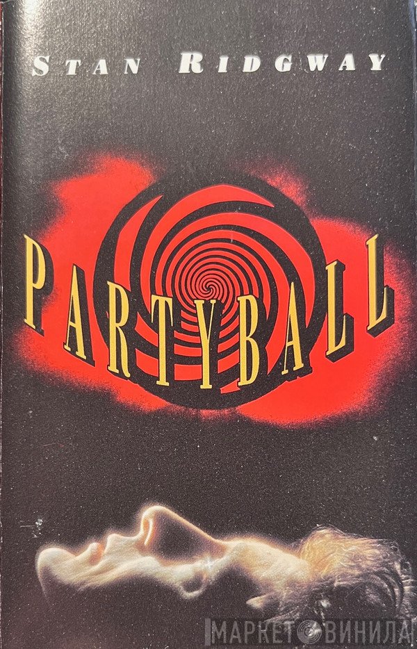 Stan Ridgway  - Partyball