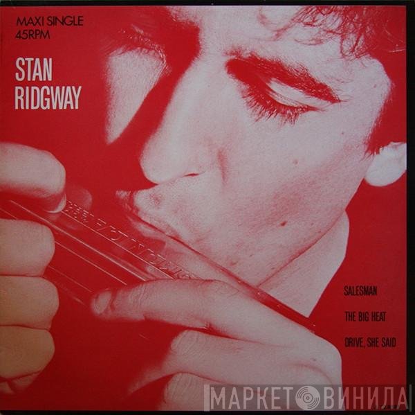 Stan Ridgway  - Salesman