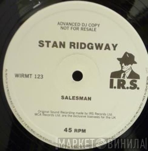 Stan Ridgway  - Salesman