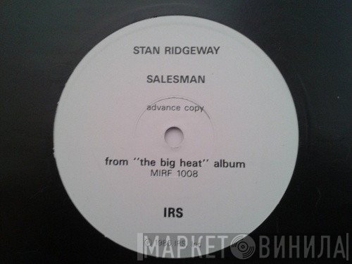 Stan Ridgway - Salesman