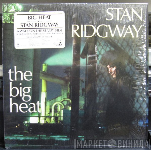 Stan Ridgway  - The Big Heat