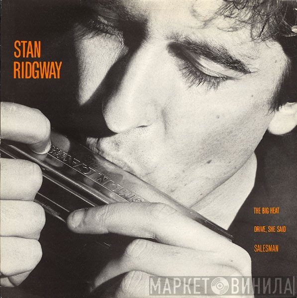 Stan Ridgway - The Big Heat