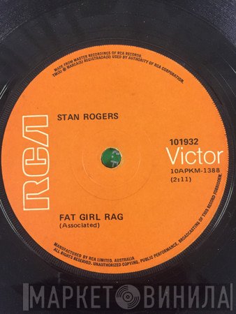 Stan Rogers  - Fat Girl Rag