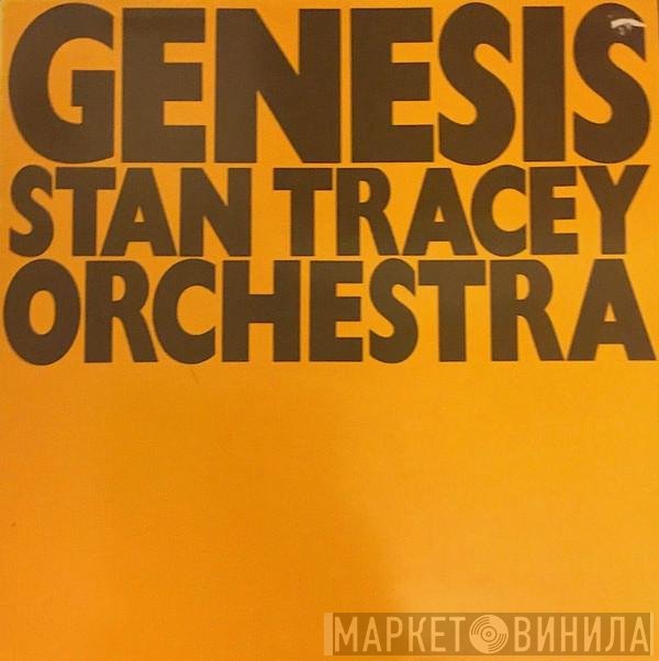 Stan Tracey And His Orchestra - Genesis