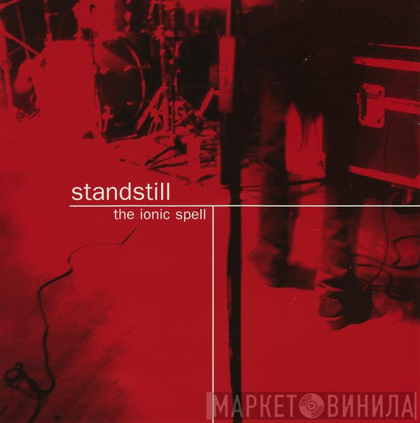 Standstill - The Ionic Spell