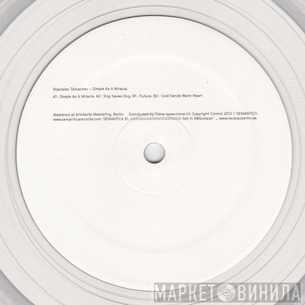 Stanislav Tolkachev - Simple As A Miracle