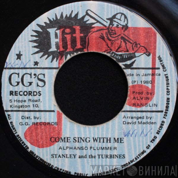 Stanley And The Turbines - Come Sing With Me