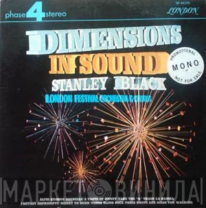 Stanley Black And The London Festival Orchestra And The London Festival Chorus  - Dimensions In Sound
