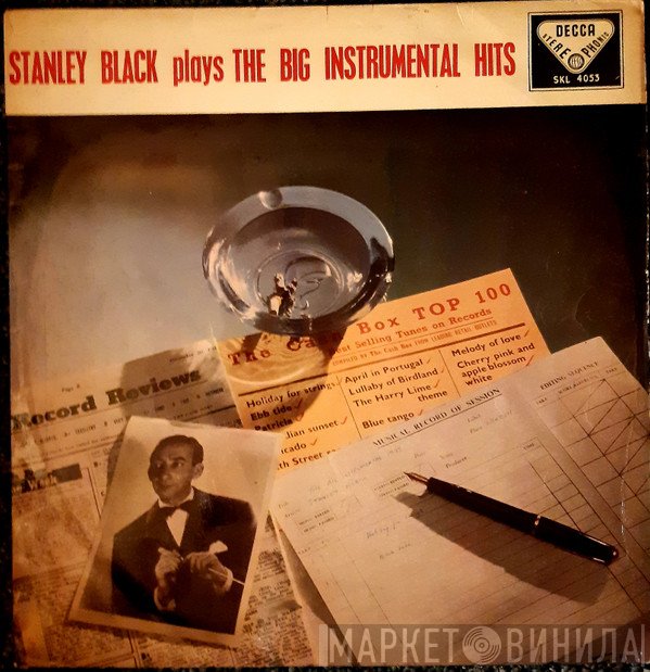 Stanley Black - Plays The Big Instrumental Hits