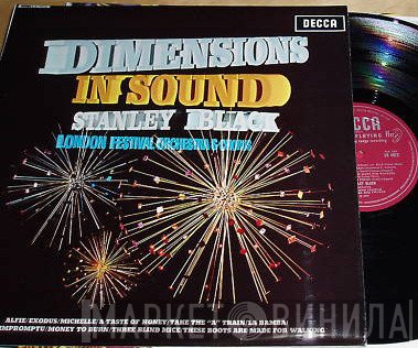 Stanley Black, The London Festival Orchestra & The London Festival Chorus  - Dimensions In Sound