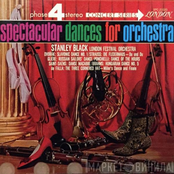 Stanley Black, The London Festival Orchestra  - Spectacular Dances For Orchestra