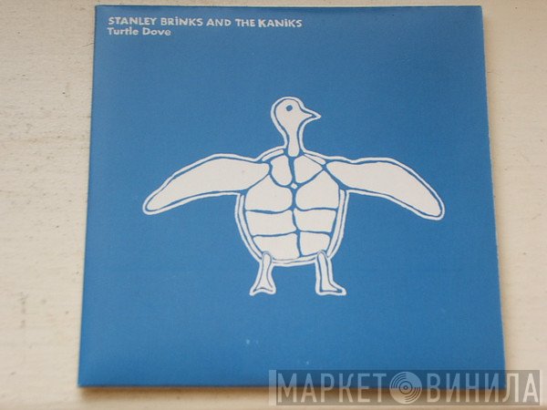 Stanley Brinks And The Kaniks - Turtle Dove
