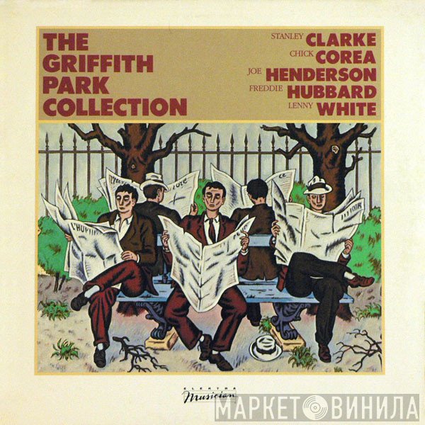 Stanley Clarke, Chick Corea, Joe Henderson, Freddie Hubbard, Lenny White  - The Griffith Park Collection