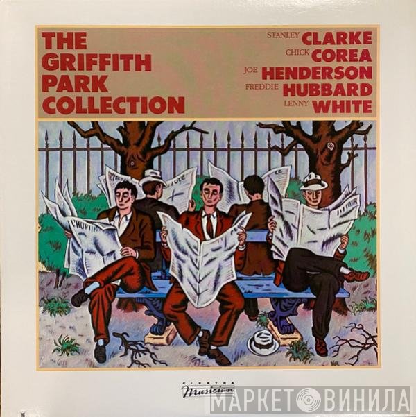 Stanley Clarke, Chick Corea, Joe Henderson, Freddie Hubbard, Lenny White  - The Griffith Park Collection