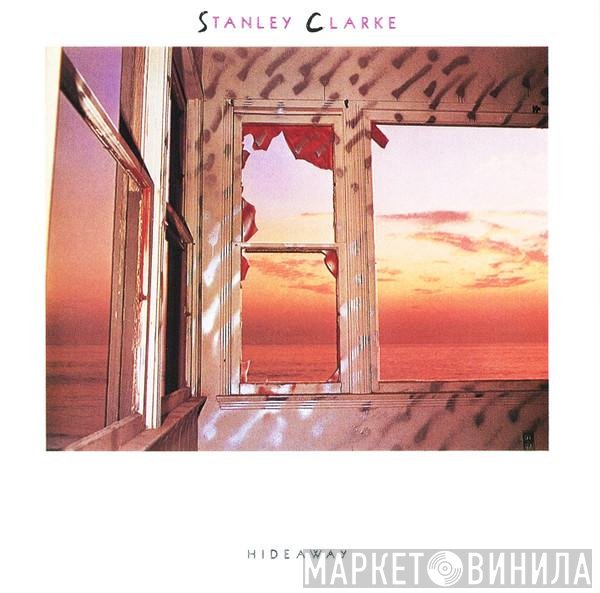 Stanley Clarke  - Hideaway