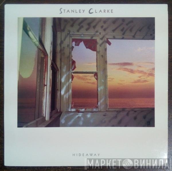 Stanley Clarke  - Hideaway