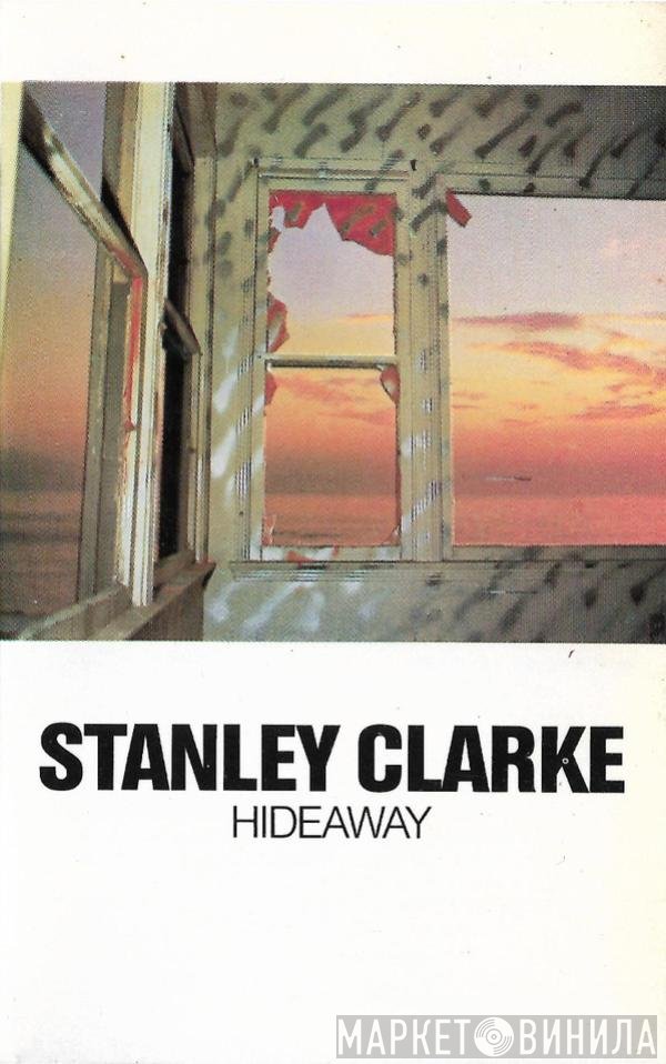 Stanley Clarke  - Hideaway