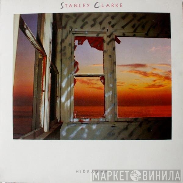 Stanley Clarke  - Hideaway