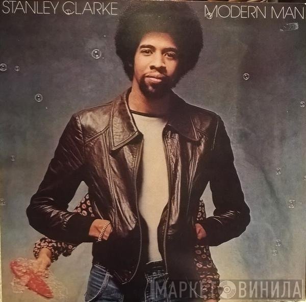 Stanley Clarke  - Modern Man