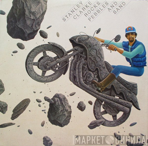 Stanley Clarke  - Rocks, Pebbles And Sand