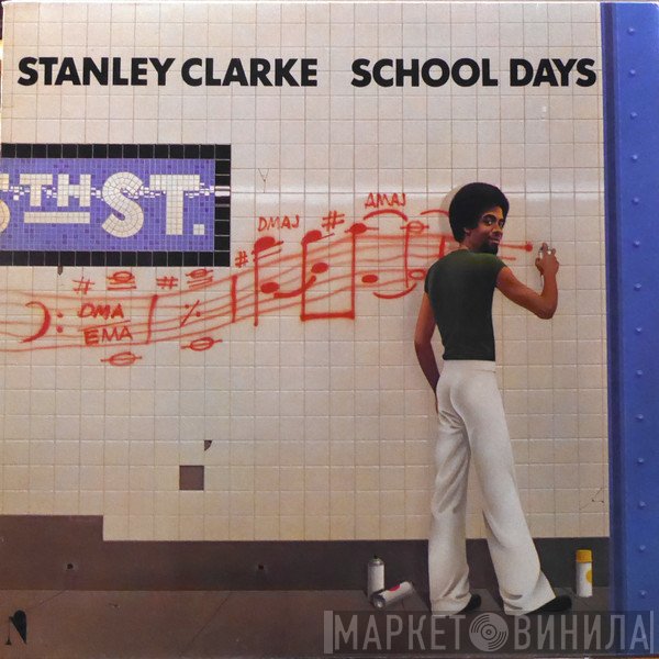 Stanley Clarke  - School Days