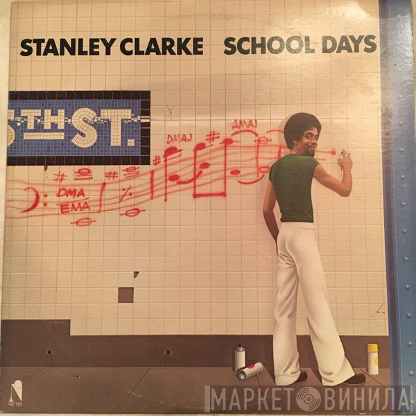 Stanley Clarke  - School Days