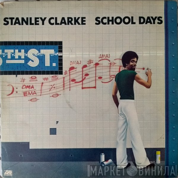 Stanley Clarke  - School Days