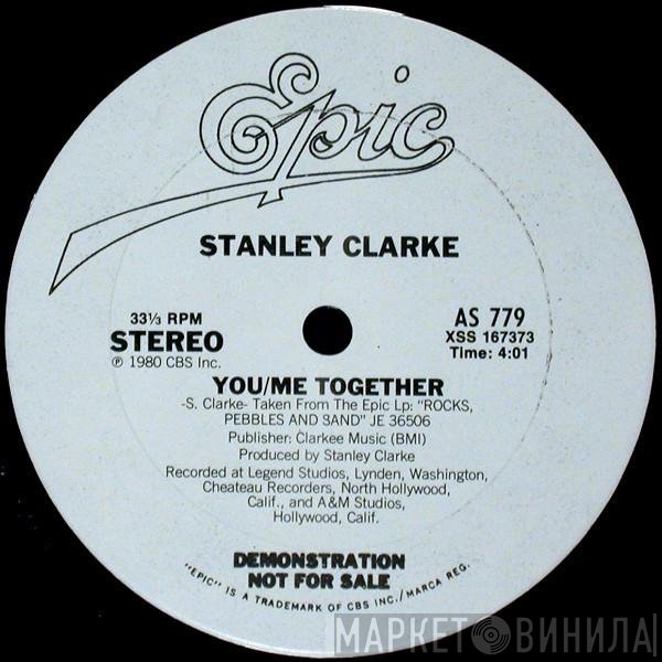 Stanley Clarke - You / Me Together