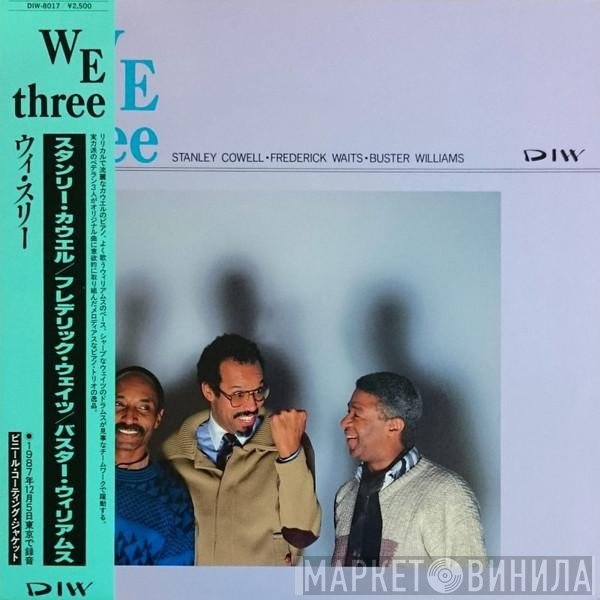 Stanley Cowell • Freddie Waits • Buster Williams  - We Three