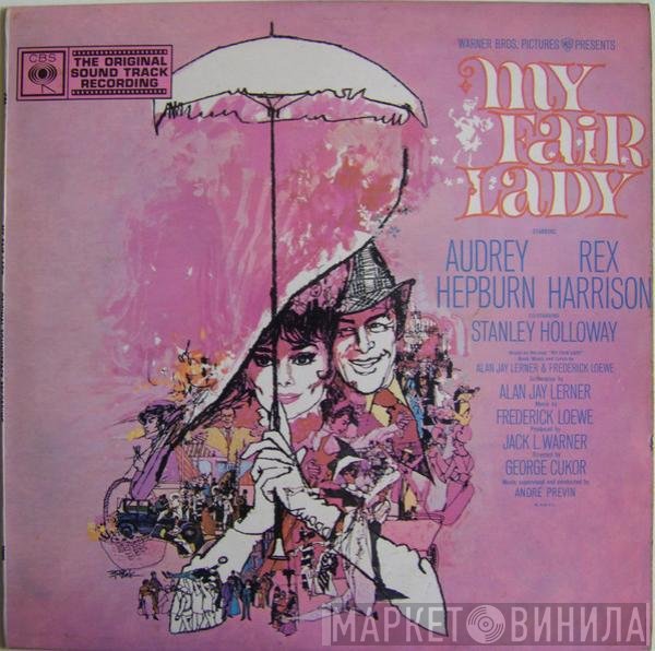 Stanley Holloway, Lerner & Loewe, Rex Harrison, Audrey Hepburn - My Fair Lady (Original Soundtrack Recording)