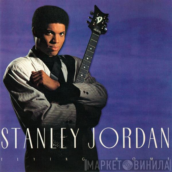 Stanley Jordan - Flying Home