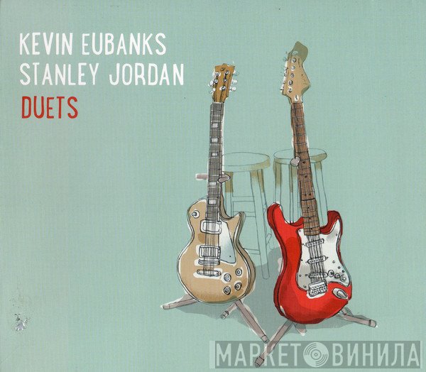 Stanley Jordan, Kevin Eubanks - Duets