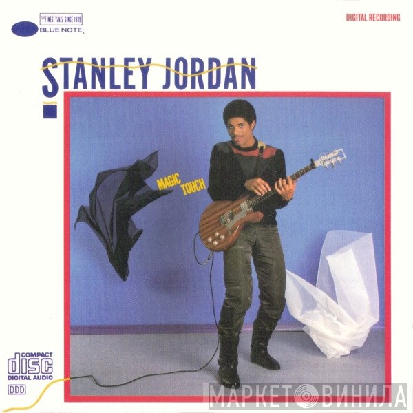 Stanley Jordan  - Magic Touch