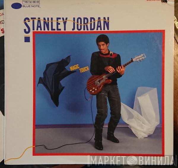 Stanley Jordan  - Magic Touch