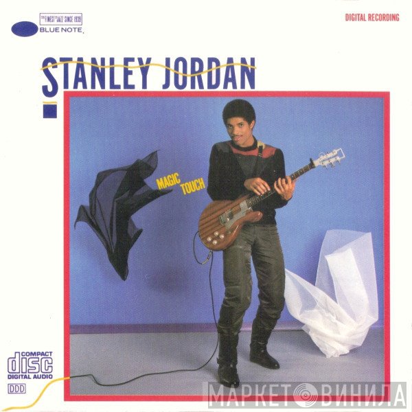 Stanley Jordan  - Magic Touch