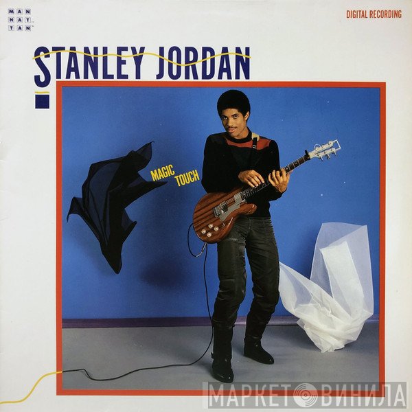 Stanley Jordan  - Magic Touch
