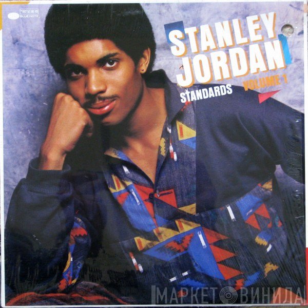 Stanley Jordan  - Standards Volume 1