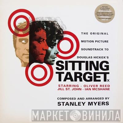 Stanley Myers - The Original Motion Picture Soundtrack To Douglas Hickox's Sitting Target