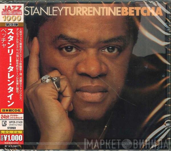 Stanley Turrentine  - Betcha