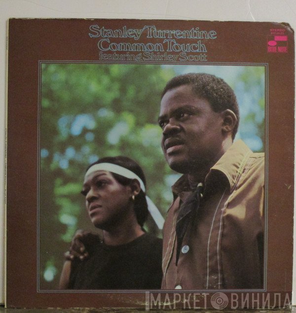 Stanley Turrentine Featuring Shirley Scott  - Common Touch