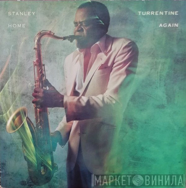 Stanley Turrentine - Home Again