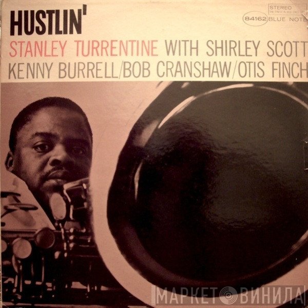 Stanley Turrentine  - Hustlin'