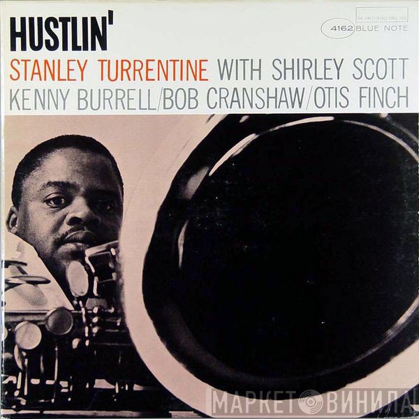 Stanley Turrentine  - Hustlin'