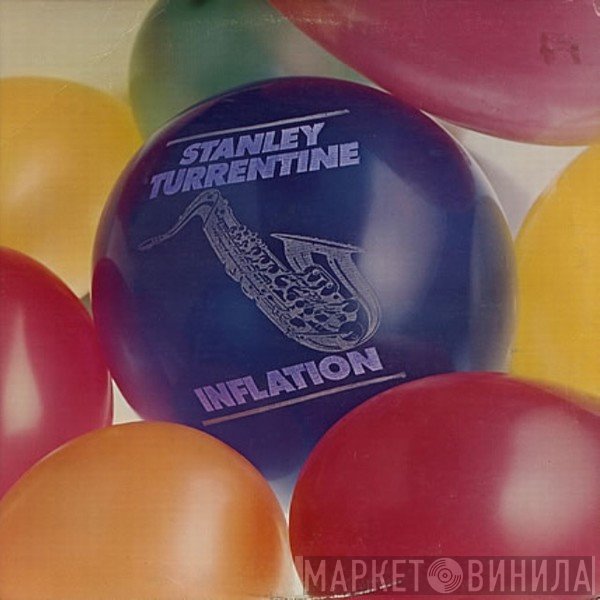 Stanley Turrentine  - Inflation