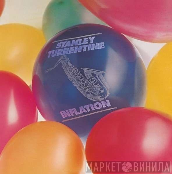 Stanley Turrentine  - Inflation