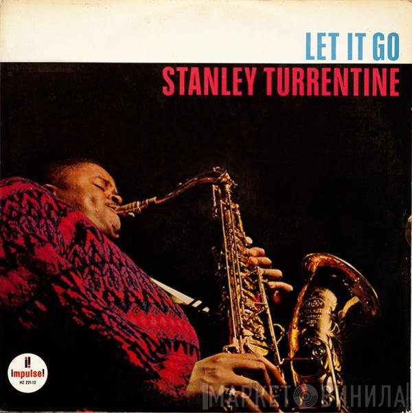 Stanley Turrentine  - Let It Go