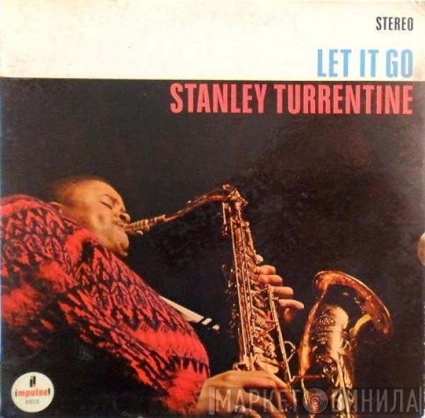 Stanley Turrentine  - Let It Go